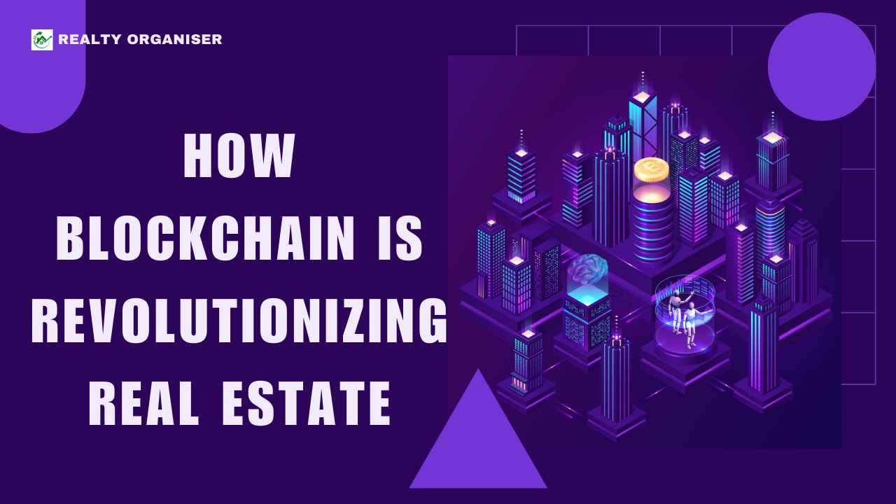 Blockchain technology, Real Estate